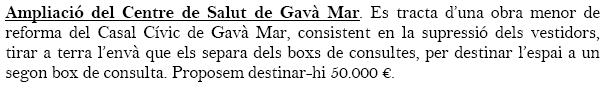 Esmena d'ERC de Gavà als pressupostos de l'Ajuntament de Gavà per a l'any 2009 sol·licitant l'ampliació del CAP de salut del Centre Cívic de Gavà Mar (20 d'octubre de 2008)
